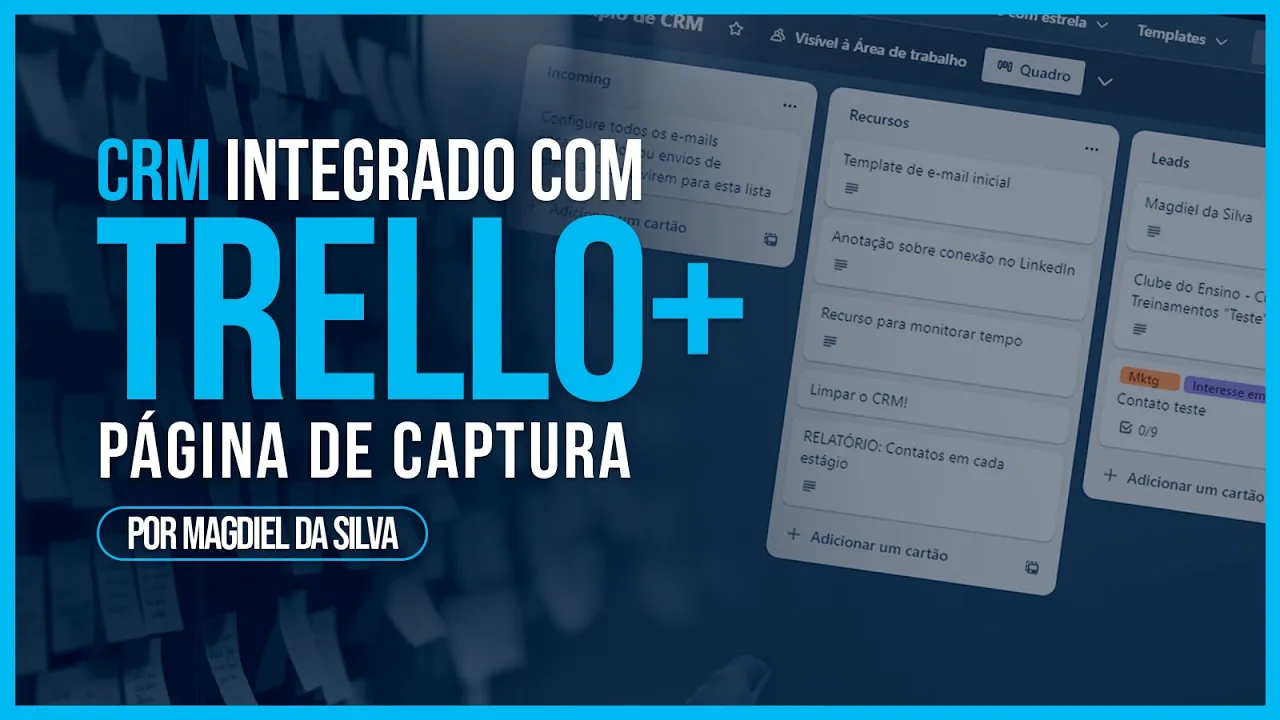 Como criar um CRM no Trello