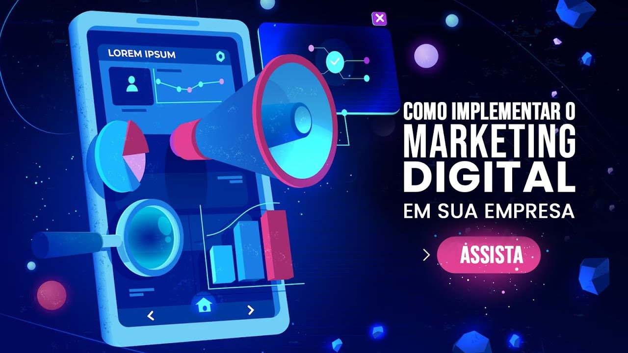 Como implementar o marketing digital em sua empresa